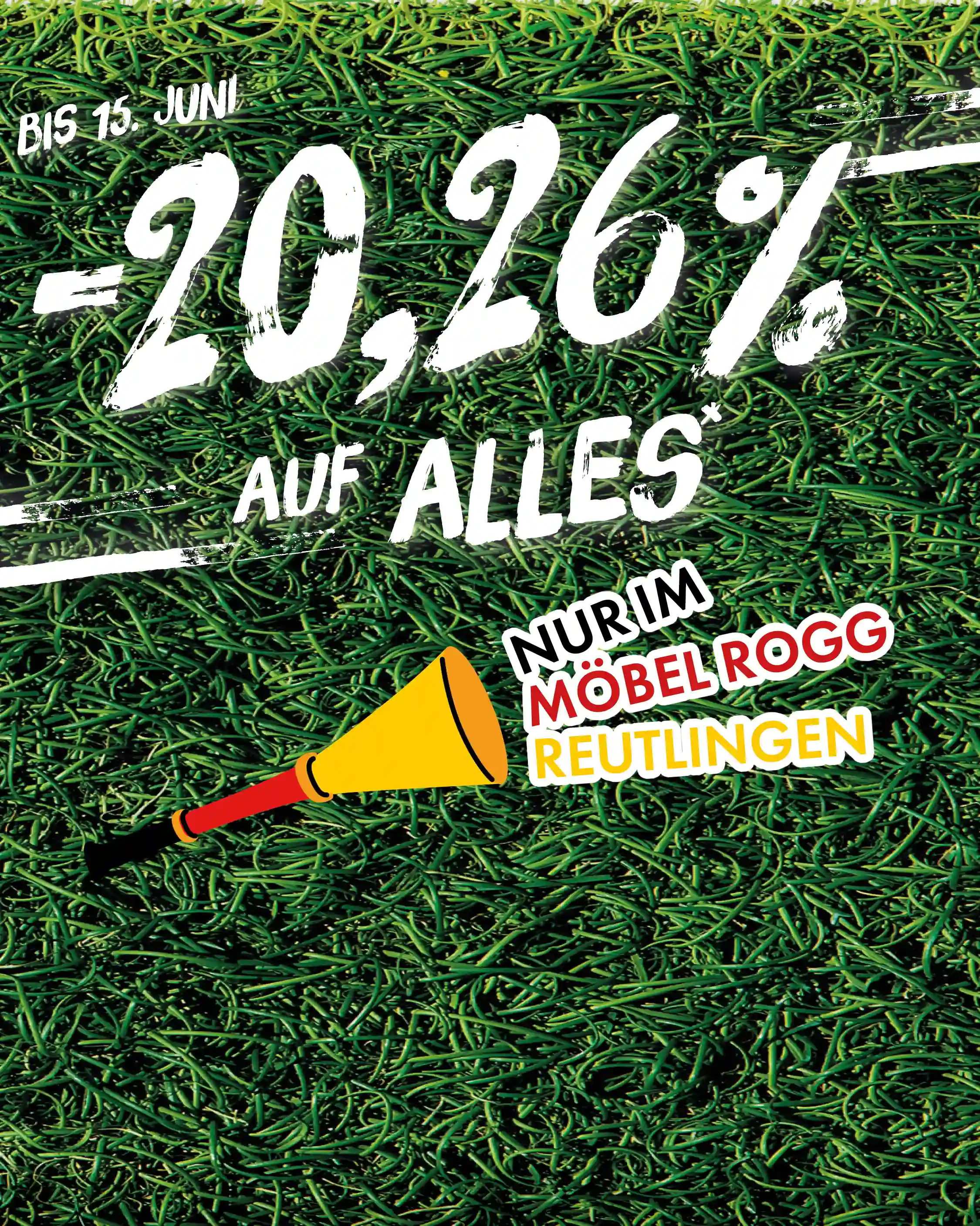 Wir gehen in die Verlängerung mit 20,26 % Rabatt. (1Aktion gültig nur im Einrichtungshaus Reutlingen)