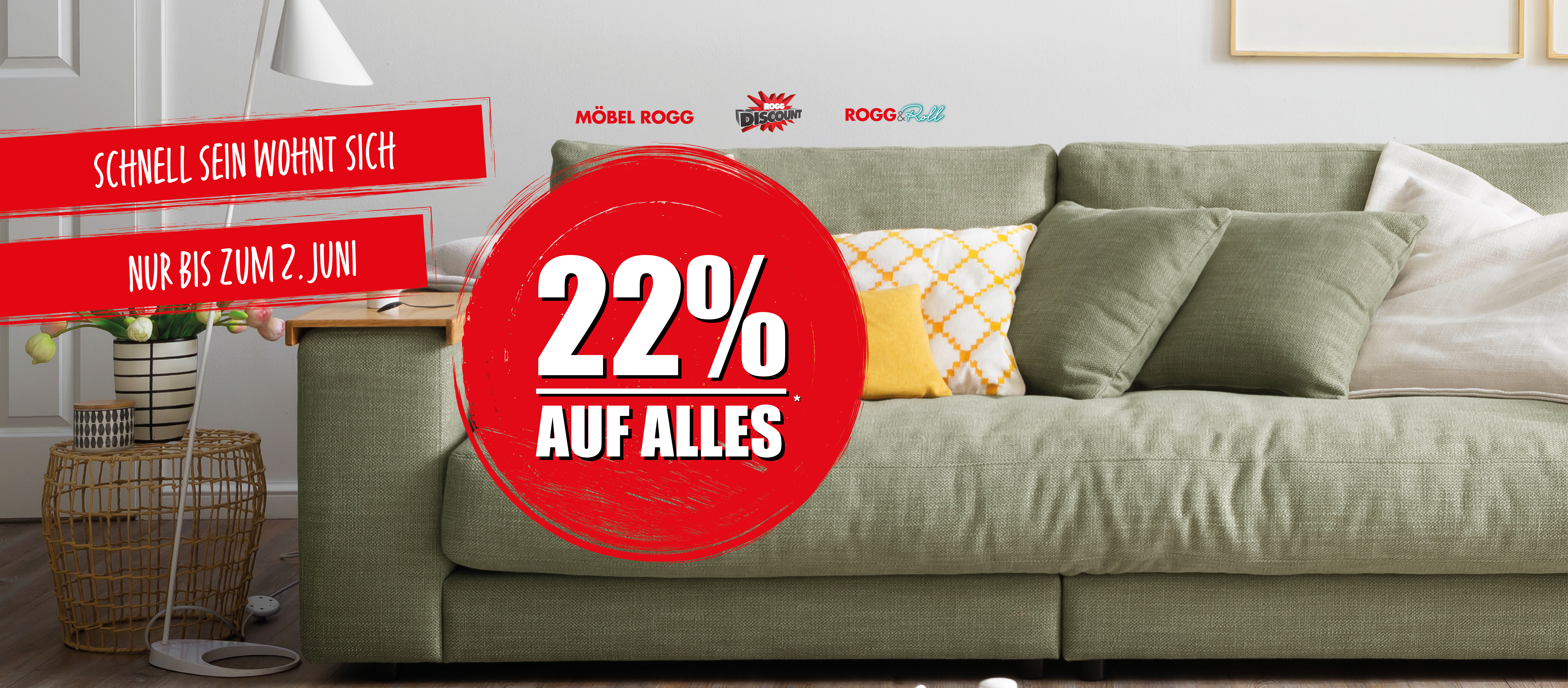 <div>Entdecken Sie Ihr Zuhause neu mit #roggmaihome und sparen Sie 22% auf alles*.</div><div><br></div>