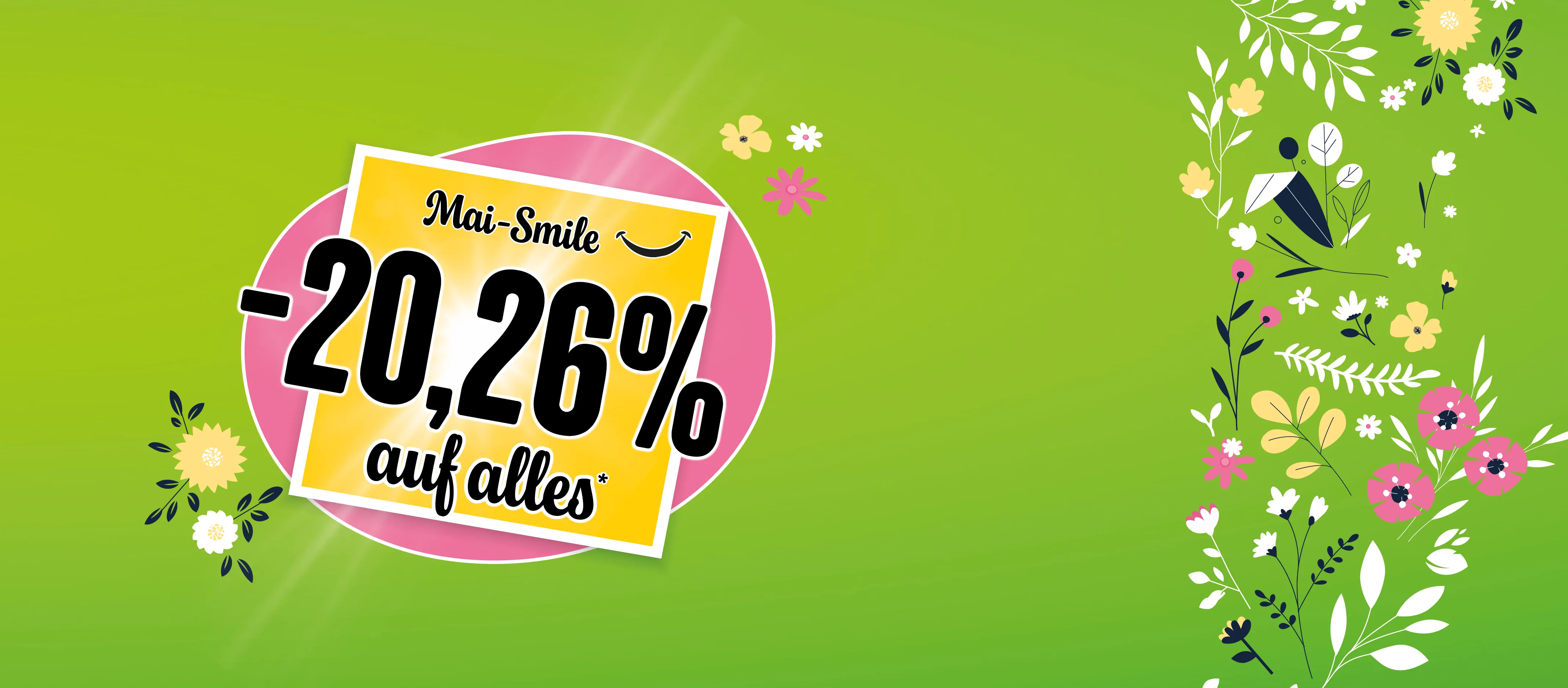 Sichere Dir jetzt 20,26 % auf den gesamten Einkauf und spar Dich glücklich!
